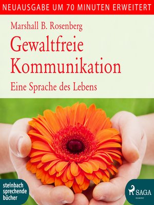 cover image of Gewaltfreie Kommunikation--Eine Sprache des Lebens